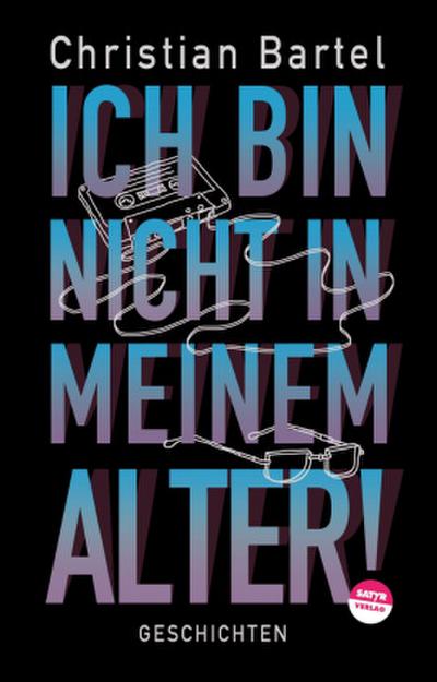 Ich bin nicht in meinem Alter