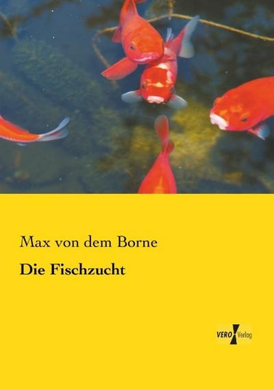 Die Fischzucht