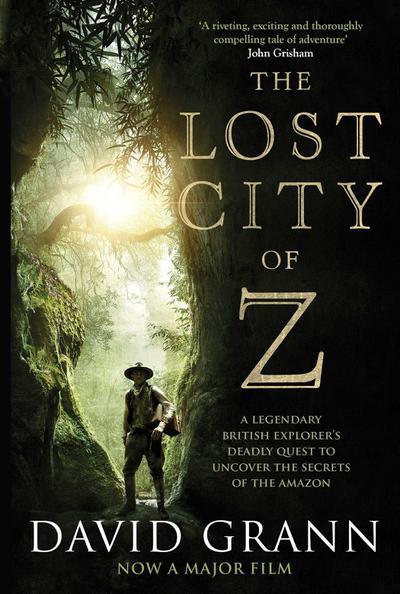 Grann, D: Lost City of Z