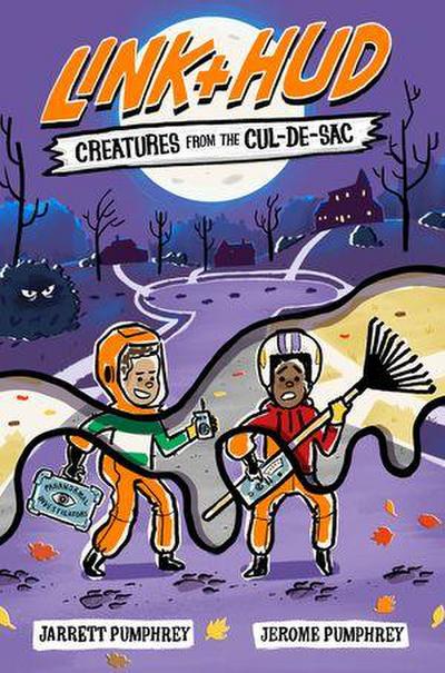 Link + Hud: Creatures from the Cul-De-Sac