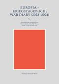 Europia - Kriegstagebuch / war diary 2022