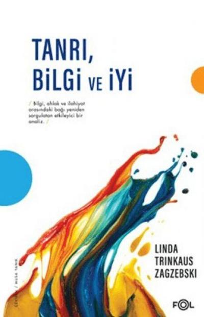 Tanri, Bilgi ve Iyi