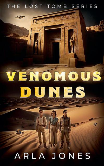 Jones, A: Venomous Dunes