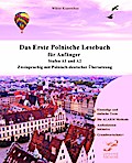 Das Erste Polnische Lesebuch für Anfänger