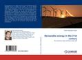Renewable energy in the 21st century
