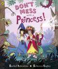 Don’t Mess with a Princess!