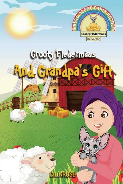 Grooty Fledermaus And Grandpa’s Gift