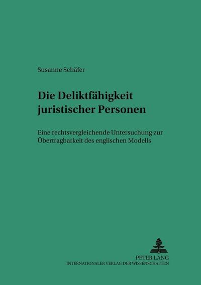 Die Deliktsfähigkeit juristischer Personen