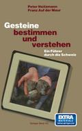 Gesteine bestimmen und verstehen