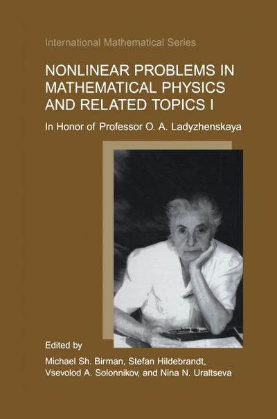 Nonlinear Problems in Mathematical Physics and Related Topics I