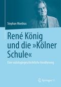 René König und die ’Kölner Schule’