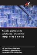 Aspetti pratici delle valutazioni analitiche inorganiche e di base
