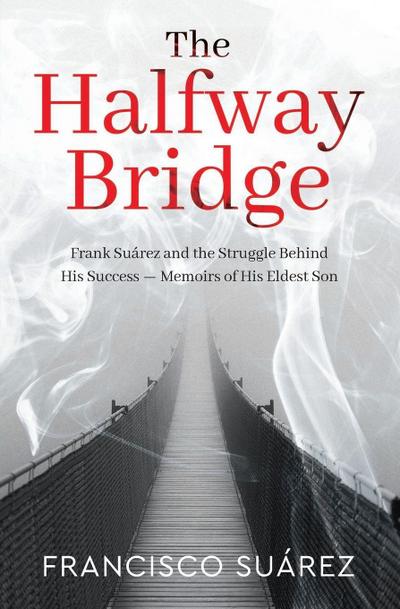 Suarez, F: Halfway Bridge