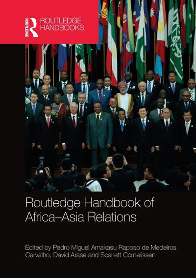 Routledge Handbook of Africa-Asia Relations