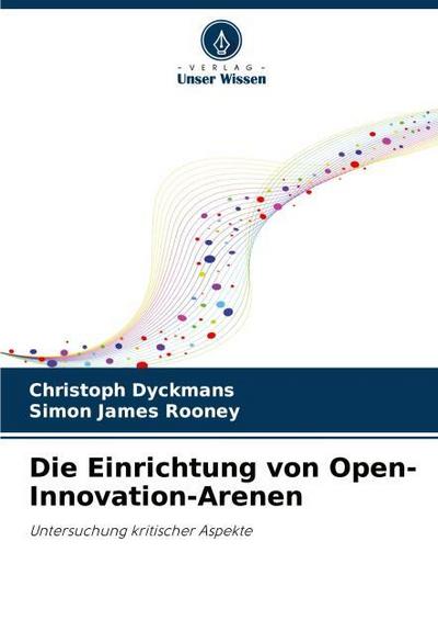 Die Einrichtung von Open-Innovation-Arenen