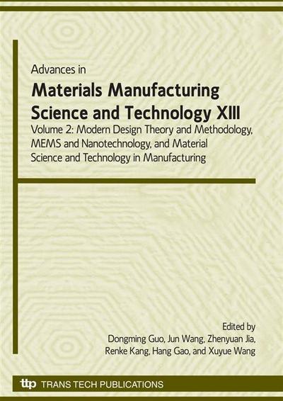Advances in Materials Manufacturing Science & Technology XIII  Volume II