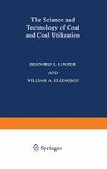 The Science and Technology of Coal and Coal Utilization