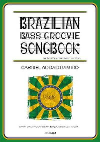 Brazilian bass groovie songbook