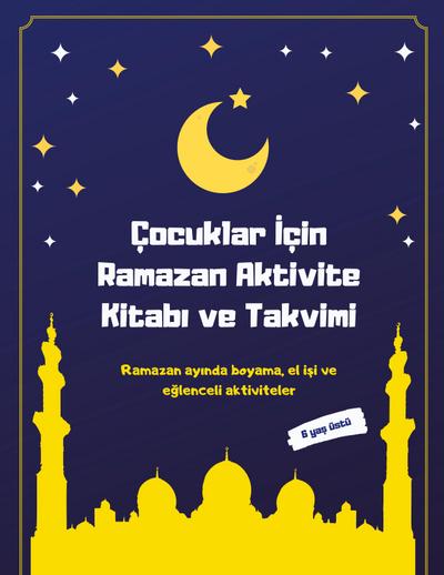 Çocuklar ¿çin Ramazan Aktivite Kitab¿ ve Takvimi