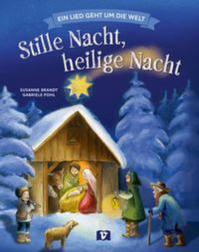Stille Nacht, heilige Nacht. Bilderbuch