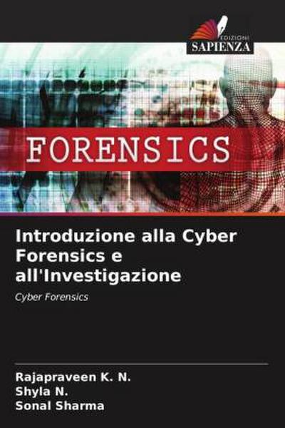 Introduzione alla Cyber Forensics e all’Investigazione