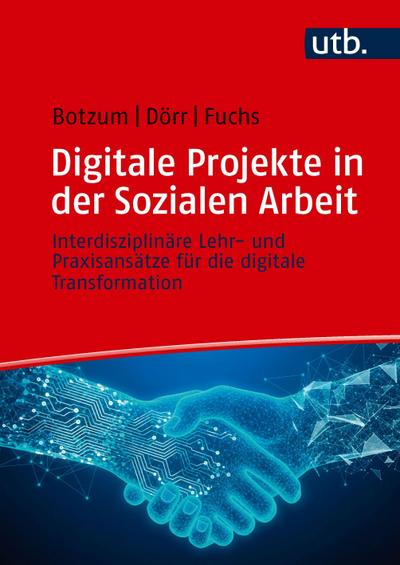 Digitale Projekte in der Sozialen Arbeit