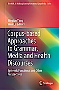Corpus-based Approaches to Grammar, Media and Health Discourses