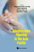 ADVANCE CARE PLANNING IN THE ASIA PACIFIC