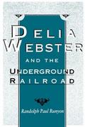 Delia Webster and the Underground Railroad