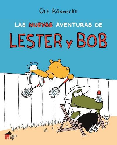 Könnecke, O: Nuevas aventuras de Lester y Bob