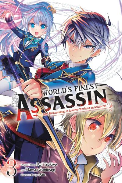 The World’s Finest Assassin Gets Reincarnated in Another World as an Aristocrat, Vol. 3 (Manga)