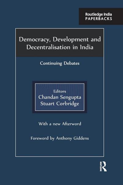 Democracy, Development and Decentralisation in India