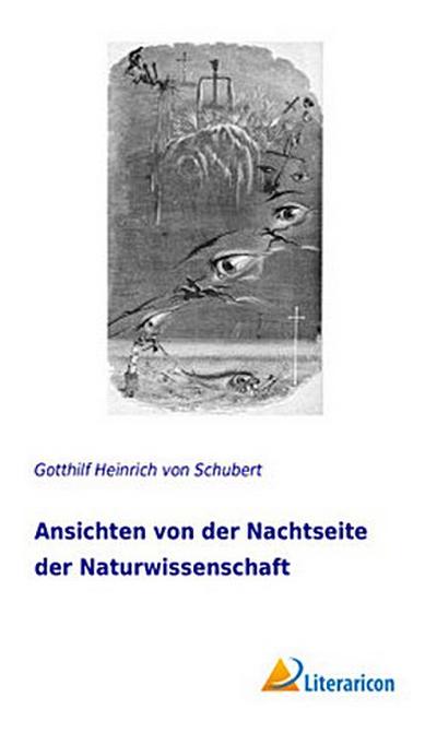 Ansichten von der Nachtseite der Naturwissenschaft