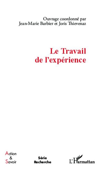 Le Travail de l’expérience