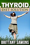 Thyroid Diet Solution