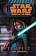 Star Wars: Legacy of the Force III - Tempest