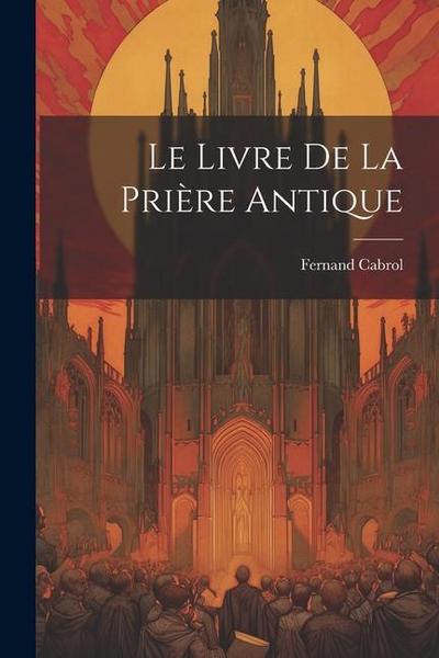 Le Livre De La Prière Antique