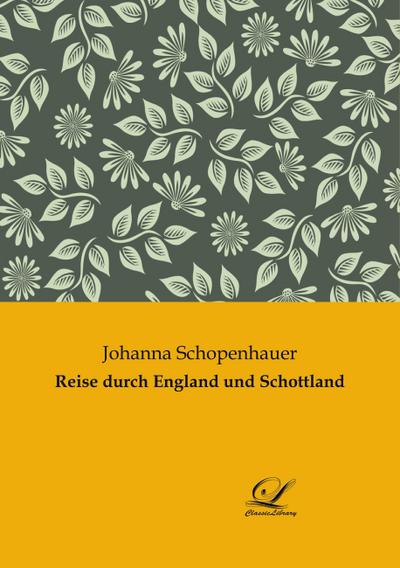 Reise durch England und Schottland