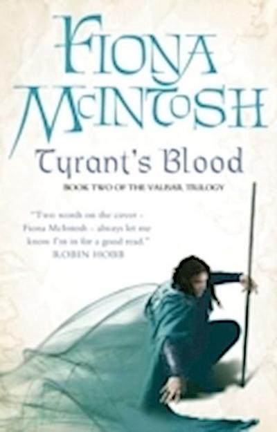 Tyrant’s Blood (The Valisar Trilogy, Book 2)