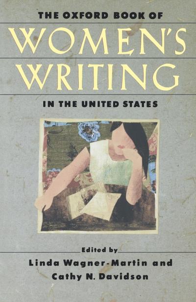 The Oxford Book of Women’s Writing in the United States