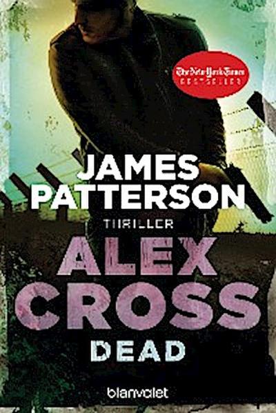 Dead - Alex Cross 13