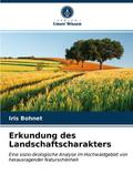 Erkundung des Landschaftscharakters