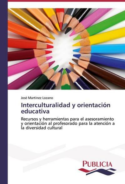 Interculturalidad y orientación educativa