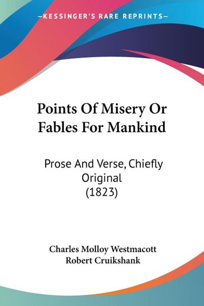 Points Of Misery Or Fables For Mankind