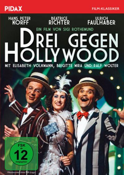 Drei gegen Hollywood