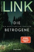 Die Betrogene: Ein Kate-Linville-Thriller (Die Kat