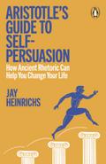 Aristotle’s Guide to Self-Persuasion