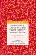 Experiences in Liberal Arts and Science Education from America, Europe, and Asia