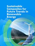 Sustainable Composites for Future Trends in Renewable Energy