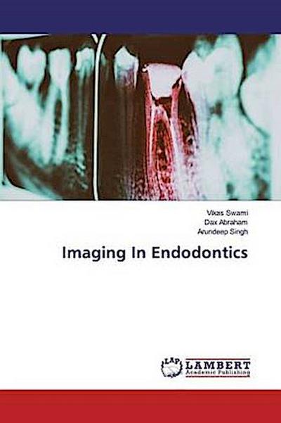 Imaging In Endodontics